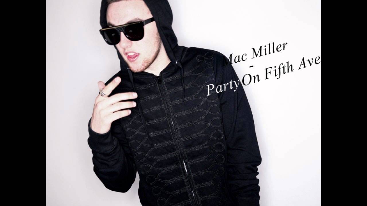 Mac miller party on fifth ave mp3 downloader